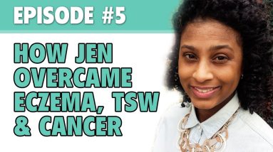 The Eczema Podcast S1E5: How Jen Overcame Eczema, TSW & Cancer 14 1680376657 maxresdefault