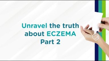 Unravel The Truth About Eczema - Part 2 | Watsons Singapore 4 1680396357 hqdefault
