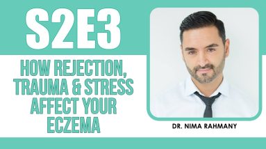 Is Rejection, Trauma & Stress Secretly Causing Your Eczema Flare Ups? – The Eczema Podcast S2E3 20 1680408811 maxresdefault