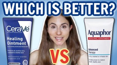 CERAVE VS AQUAPHOR 🤔 WHICH ONE IS BETTER? DERMATOLOGIST @DrDrayzday 4 1680507407 maxresdefault