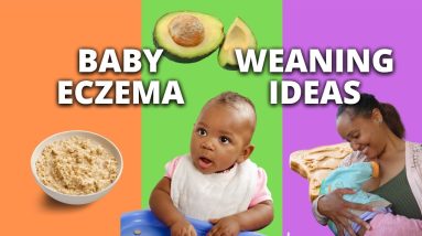 Meal Ideas for weaning your Baby - How to avoid Eczema flare ups 18 1680714009 maxresdefault