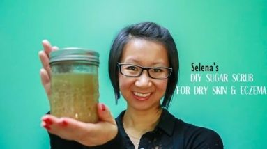 DIY SUGAR SCRUB for Dry Skin and Eczema | Selena 2 1681018959 hqdefault