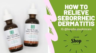 Helpful Tips to Soothe Seborrheic Dermatitis | Scalp Eczema & Dandruff | Bea's Bayou Skincare 8 1681022594 maxresdefault