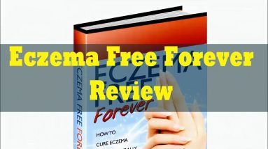 Eczema Free Forever Reviews 2017 | eczema free forever legit or scam | eczema free forever Ebook 18 1681201105 maxresdefault