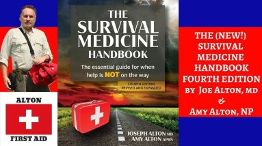 The Survival Medicine Handbook: The Essential Guide for When Help is NOT on the Way 4th Edition 10 1681364355 maxresdefault