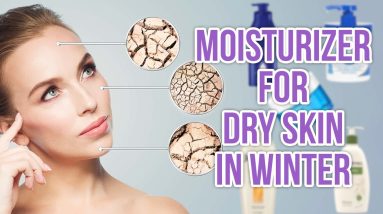 5 Best Moisturizer for Dry Skin in Winter for Body & Face 18 1681383425 maxresdefault