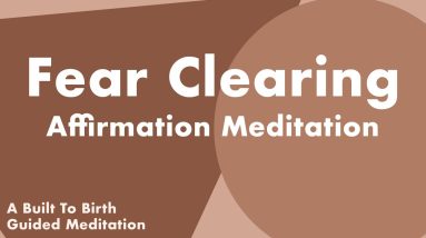 FEAR CLEARING Affirmation Meditation | Guided Meditation for Pregnancy | Hypnobirthing 12 1681435231 maxresdefault
