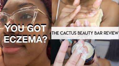BEST BLACK OWNED SKINCARE BRAND FOR ECZEMA, ACNE, SENSITIVE SKIN | CACTUS BEAUTY BAR REVIEW 6 1681674822 maxresdefault