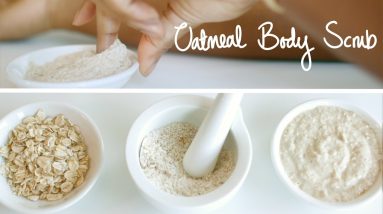 HOMEMADE OATMEAL SCRUB | Gentle Exfoliation 18 1682206972 maxresdefault