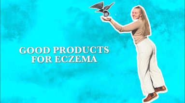 ECZEMA - PRODUCTS 20 1682325040 maxresdefault
