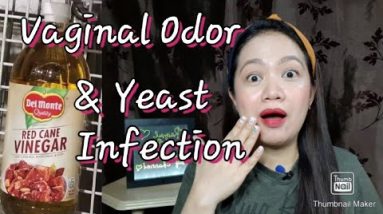 Instant Solution & Tips for Vaginal Odor,Yeast Infection/ Vaginal Odor/Yeast Infection(Tagalog) 8 1682367176 hqdefault