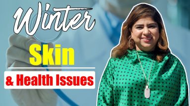 Winter Skin and Health Issues | A DOCTOR'S VIEW| Doc NatureLover 6 1682906055 maxresdefault
