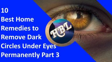 10 Best Home Remedies to Remove Dark Circles Under Eyes Permanently Part 3 18 1683809798 maxresdefault