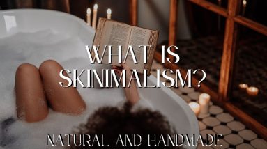 What is Skinimalism? 2023 Beauty Trends - Natural Skincare Products 2 1688943338 maxresdefault
