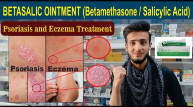 BETASALIC OINTMENT (Betamethasone / Salicylic Acid) / Uses, Side Effect, Application & Complete info 4 1689697574 maxresdefault