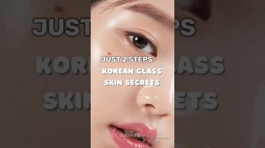 Get GLASS skin in just 2 Steps 😍 // KOREAN SKINCARE #skincare #ytshorts #shorts 20 1690119070 maxresdefault