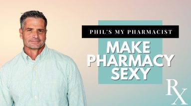 Bringing the Sexy Back to Pharmacy | Phil's My Pharmacist 20 1690973787 maxresdefault