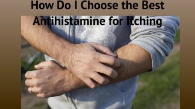 How Do I Choose the Best Antihistamine for Itching 8 1695250884 maxresdefault