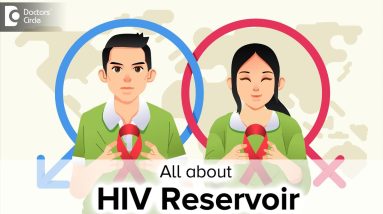 Who is an HIV Reservoir? | Are HIV reservoirs a challenge?-Dr. Ashoojit Kaur Anand | Doctors' Circle 20 1702901094 maxresdefault